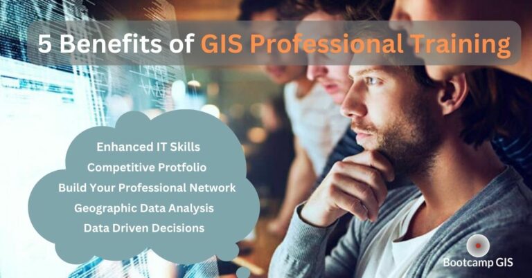 Increased tech skills with GIS Training: 5 Career Benefits